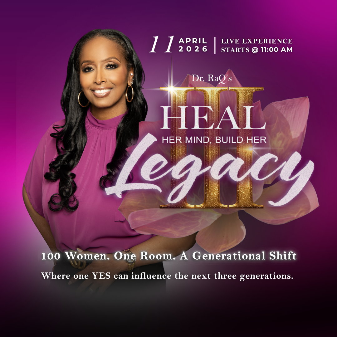 Heal Her Mind | Build Her Legacy III Live Experience