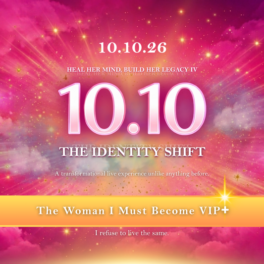 Heal Her Mind | Build Her Legacy IV - The Woman I Must Become VIP+ Experience