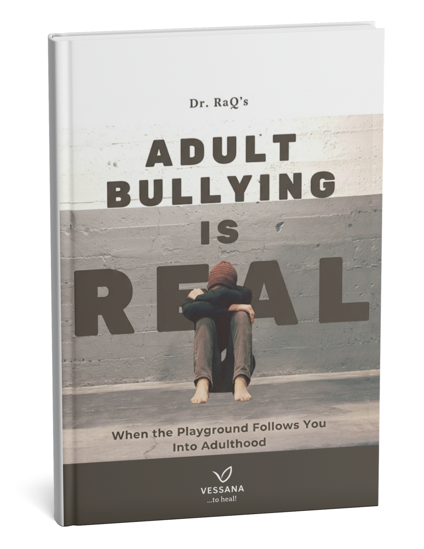 Coming Soon! Adult Bullying Is Real! (Pre-Order)