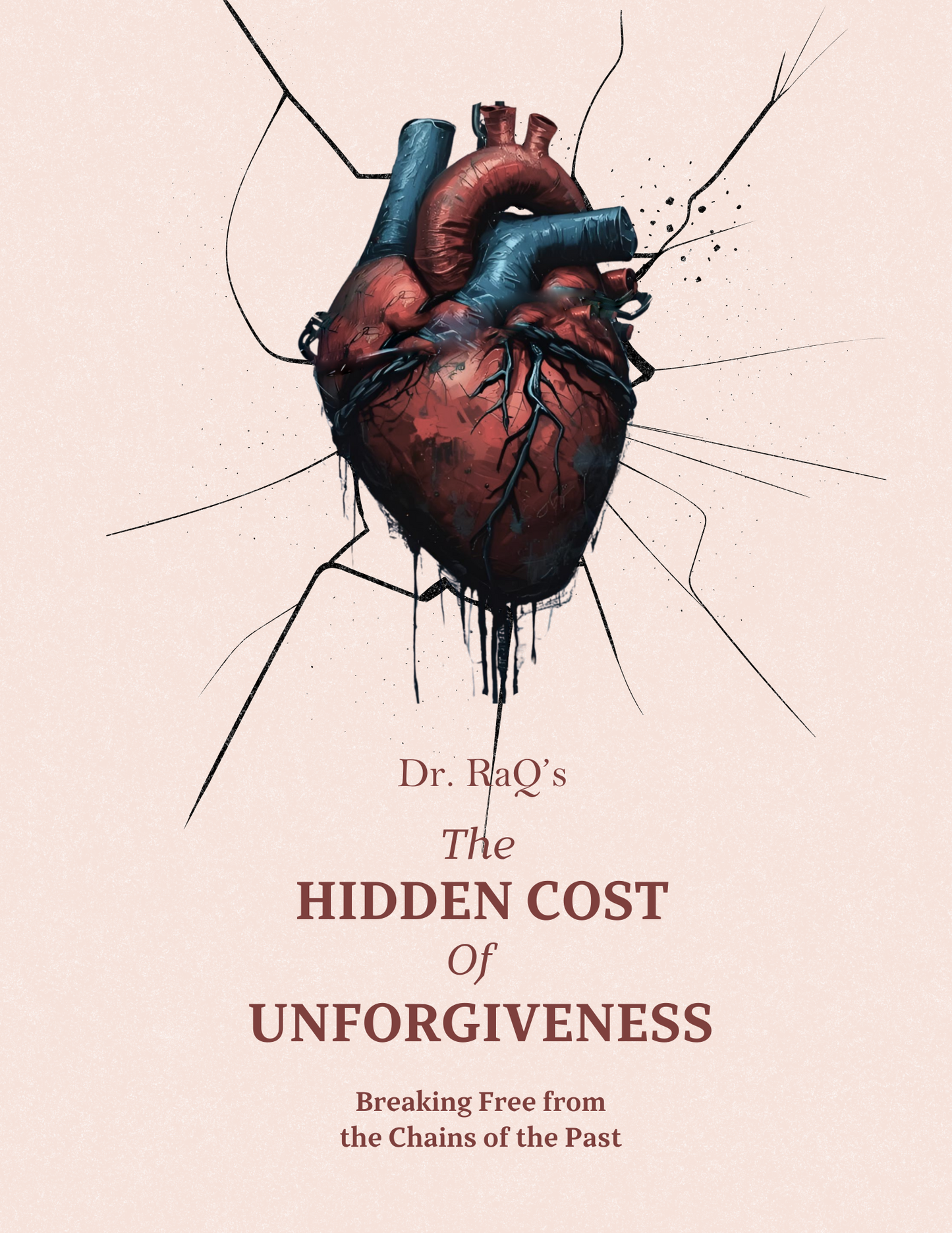 The Hidden Cost of Unforgiveness Book