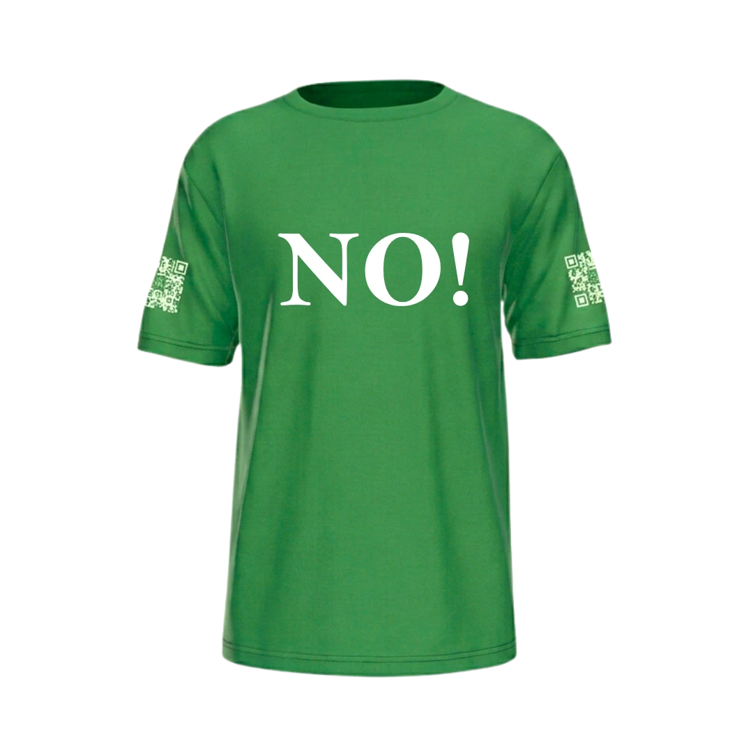 NO! Statement Shirts – Limited Green Edition