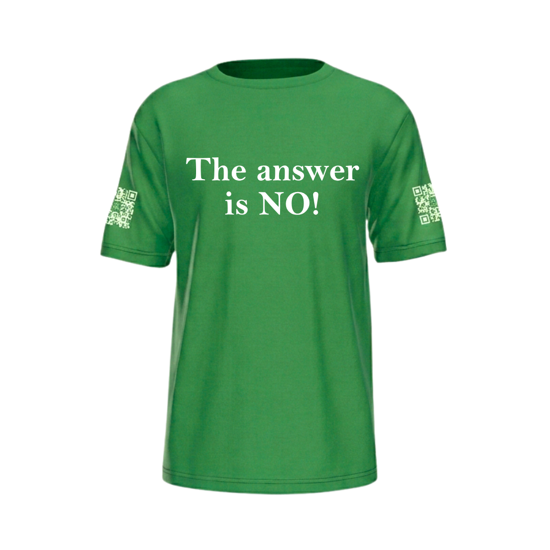 NO! Statement Shirts – Limited Green Edition
