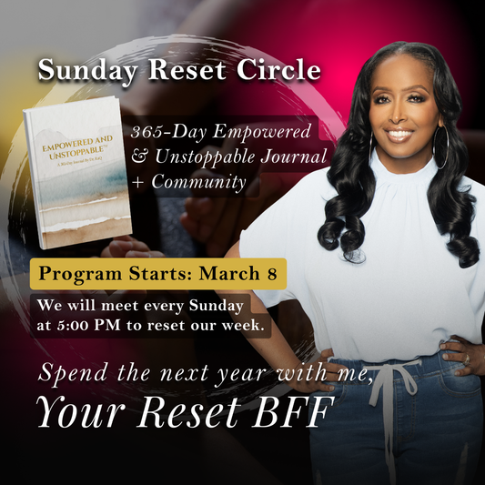 Sunday Reset Circle: 365-Day Empowered & Unstoppable Journal + Community