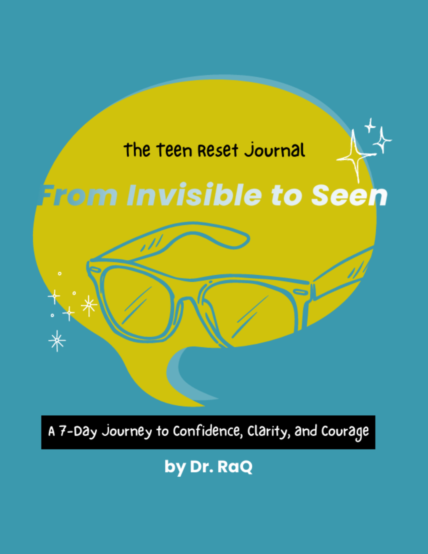 Teen Journal - From Invisible to Seen (Online Journal)